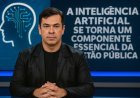 Brasil lança coalizão nacional para uso ético e responsável de inteligência artificial na gestão pública